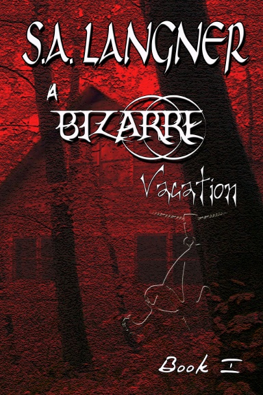 A Bizarre Vacation
