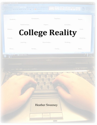 College Reality - NOW IN PAPERBACK!