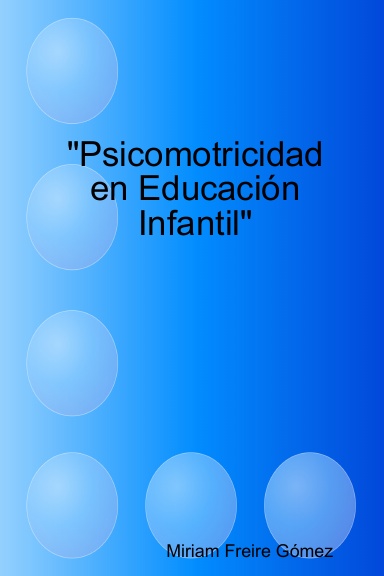 "Psicomotricidad en Educación Infantil"
