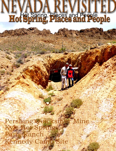 Nevada Revisited: Hot Spring, Places and People