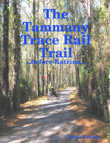 The Tammany Trace Rail Trail