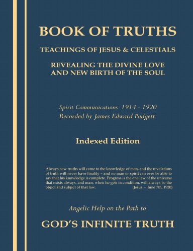 BOOK OF TRUTHS - Teachings of Jesus & Celestials