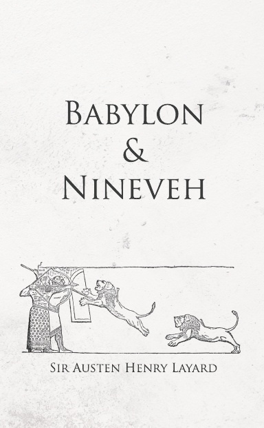Nineveh and Babylon