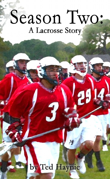 Season Two: A Lacrosse Story