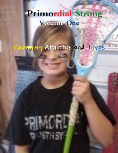 Primordial Strong: Changing Athletes and Lives