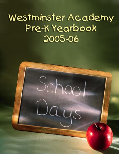 Westminster Academy Pre-K Yearbook 2005-06