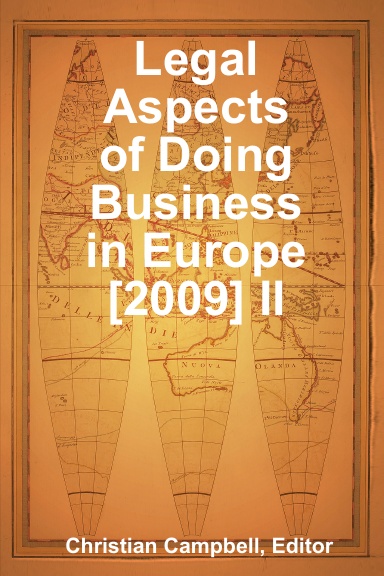 Legal Aspects of Doing Business in Europe [2009] II