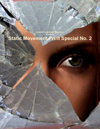 Static Movement Print Special No. 2