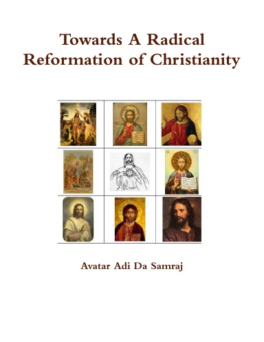 Towards A Radical Reformation of Christianity