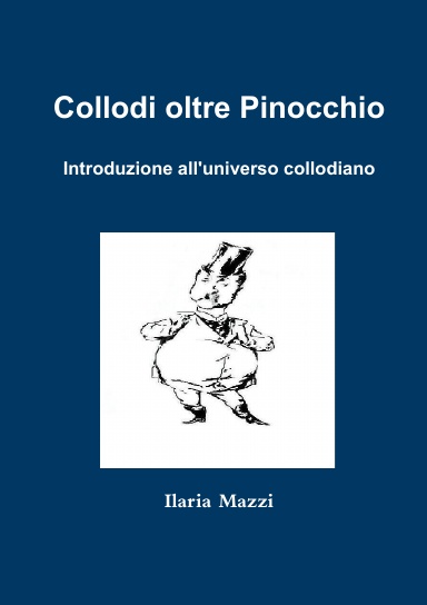 Collodi oltre Pinocchio