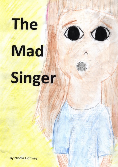 The Mad Singer
