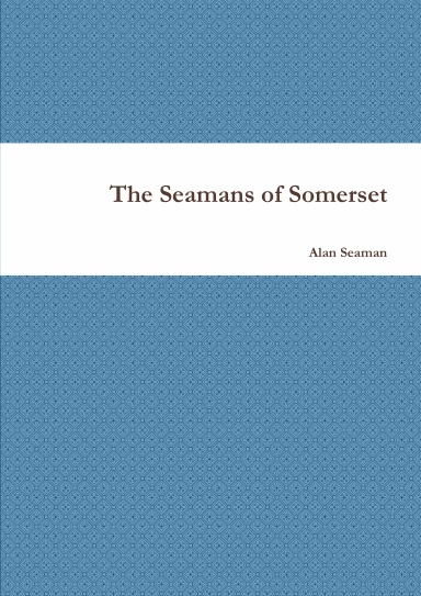 The Seamans of Somerset