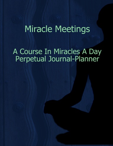 Miracles Meeting Planner/Journal