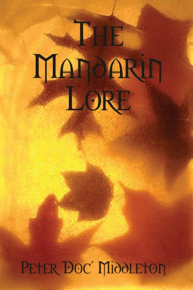 The Mandarin Lore