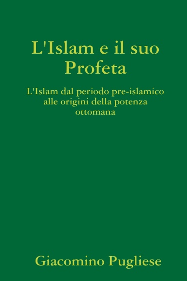 L'Islam e il suo Profeta