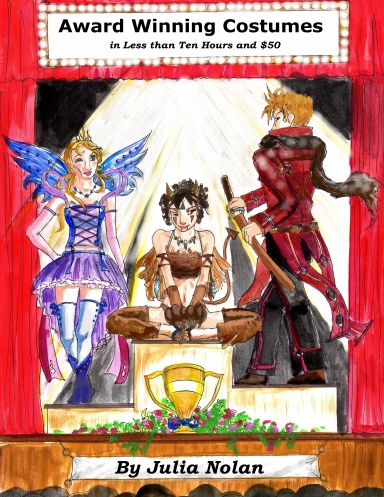 Award Winning Cosplay (In Less Than 10 hrs. For Less Than $50)