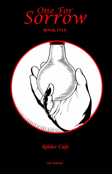 One For Sorrow, Book Five, Spider Cafe