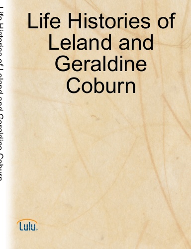 Life Histories of Leland and Geraldine Coburn