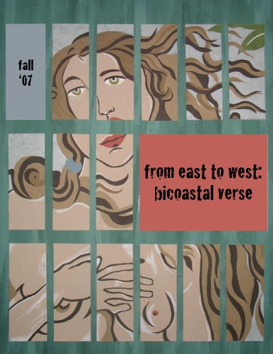 from east to west:  bicoastal verse - fall '07