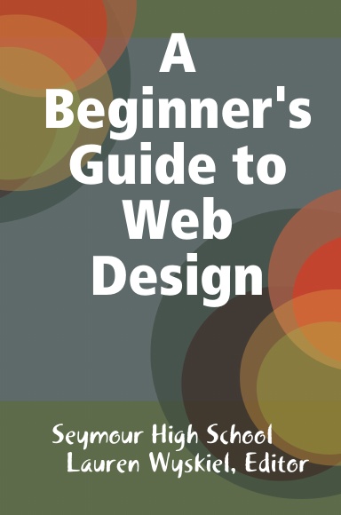 A Beginner's Guide to Web Design