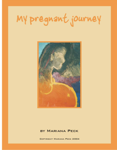 My Pregnant Journey - A Journal for Your Pregnancy