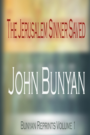 The Jerusalem Sinner Saved