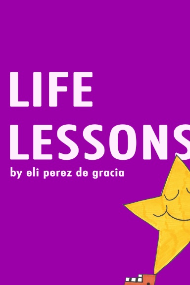 LIFE LESSONS