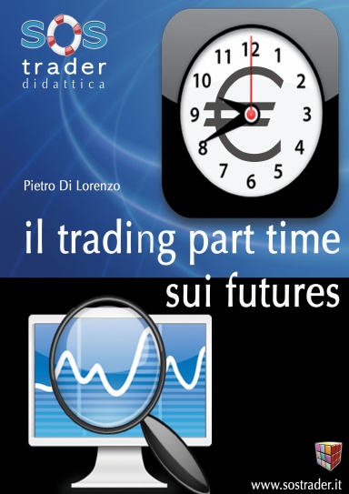 Il Trading Part Time sui Futures