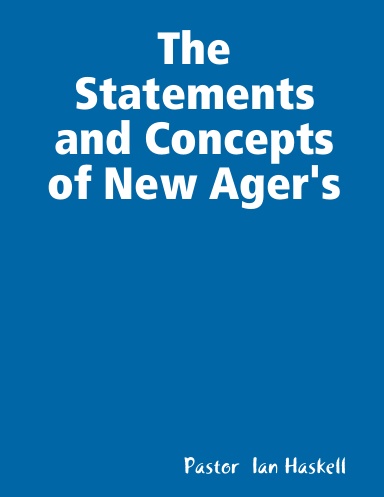 The Statements and Concepts of New Ager's