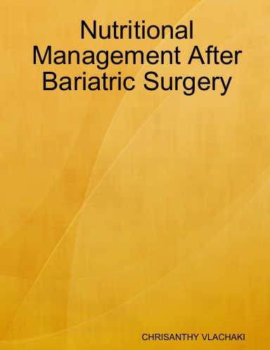 Nutritional Management After Bariatric Surgery