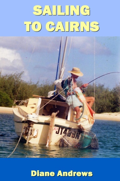 Sailing To Cairns