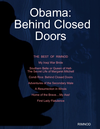 Obama: Behind Closed Doors & The Best of RIMNOD