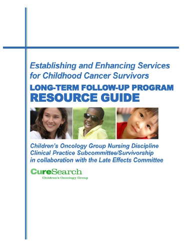 Children's Oncology Group Long-Term Follow-Up Program Resource Guide