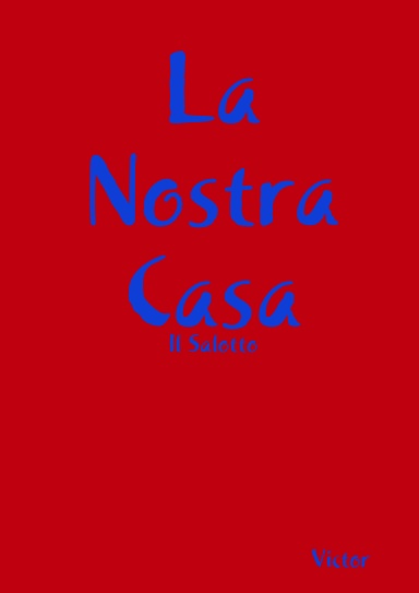 La Nostra Casa - Il Salotto