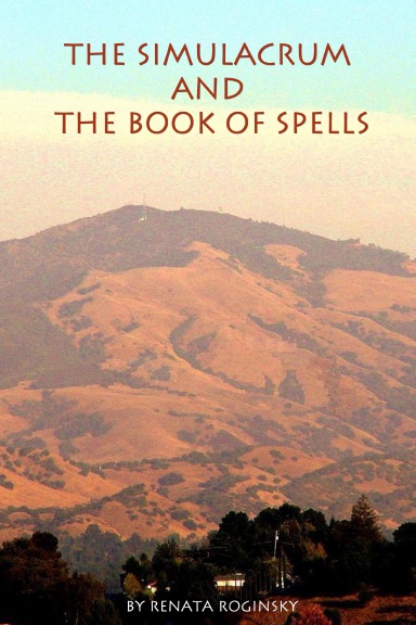The Simulacrum And The Book Of Spells