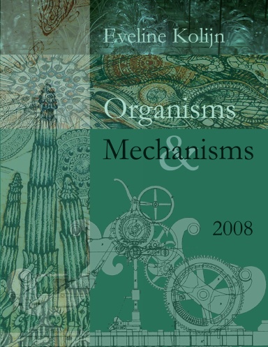 Organisms and Mechanisms