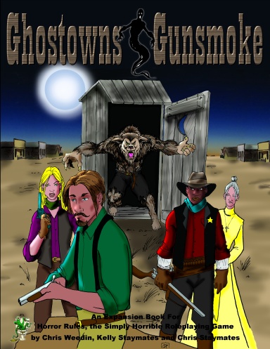 Ghostowns & Gunsmoke