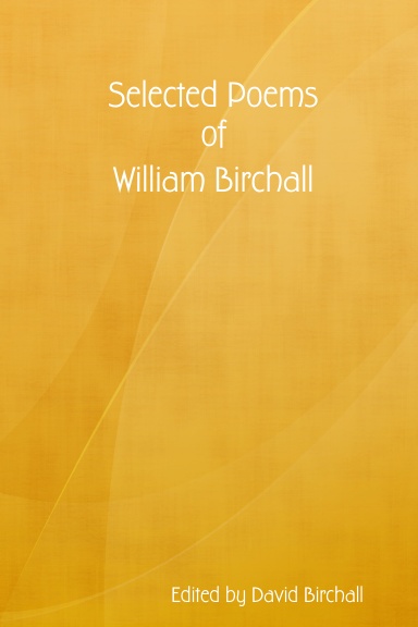 Selected Poems of William Birchall