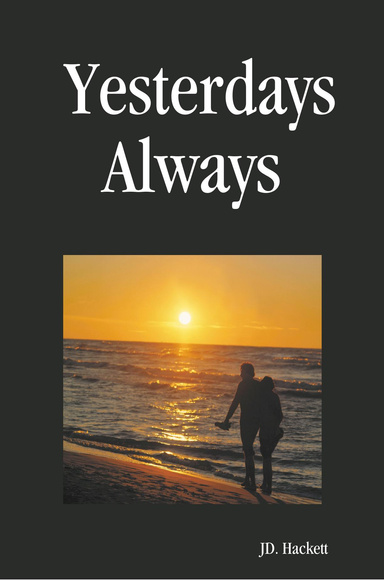Yesterdays Always