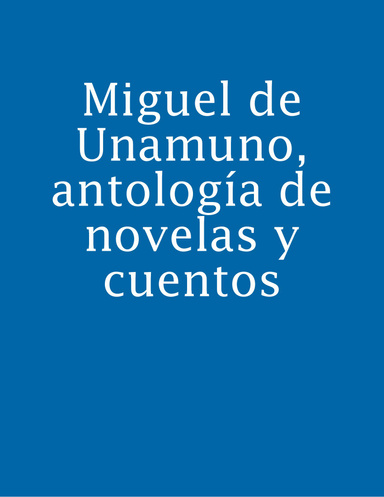 Miguel de Unamuno, antología
