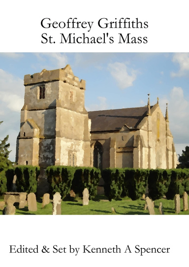 Geoffrey Griffiths - St. Michael's Mass