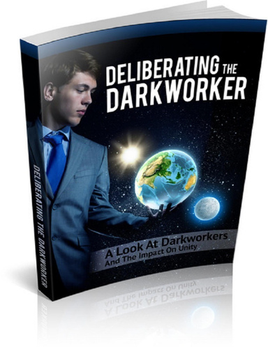 Deliberating The Darkworker
