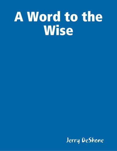 A Word to the Wise