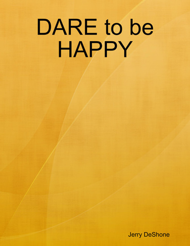 DARE to be HAPPY