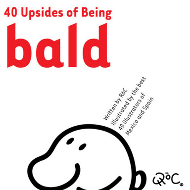 40 Upsides of being Bald