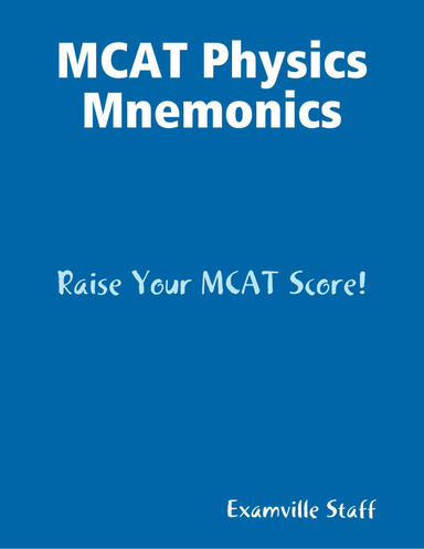 MCAT Physics Mnemonics