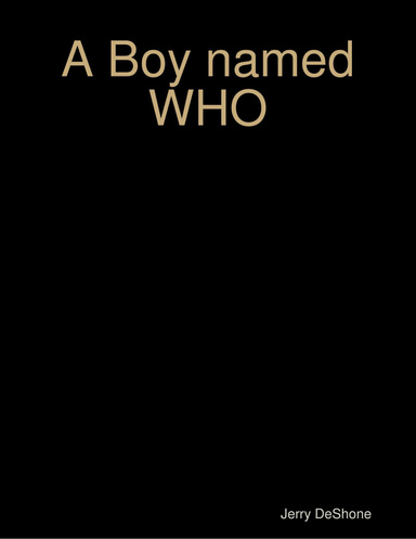A Boy named WHO