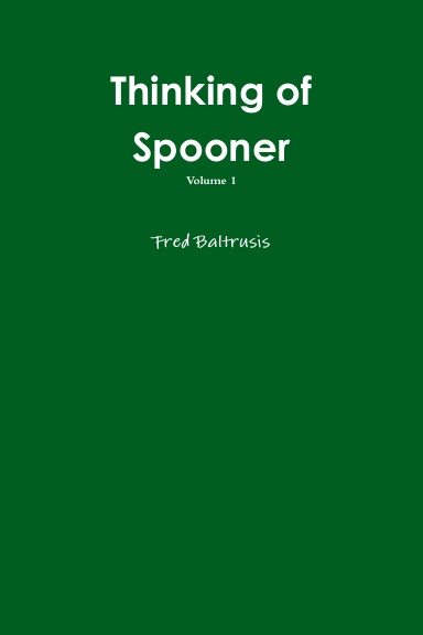 Thinking of Spooner, Volume 1