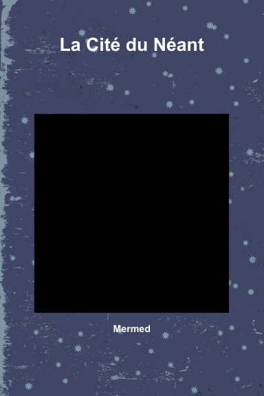La Cité du Néant