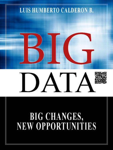 Big Data: Big Changes, Big Opportunities